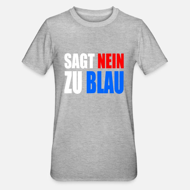 Dites non au bleu - T-shirt polycoton Unisexe - gris chiné