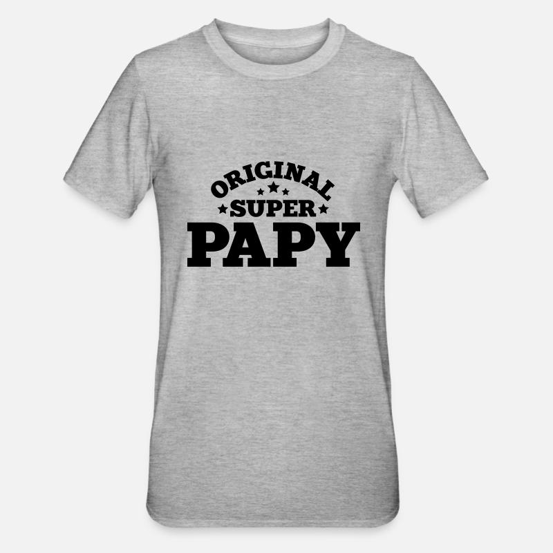 original super papy - T-shirt polycoton Unisexe - gris chiné