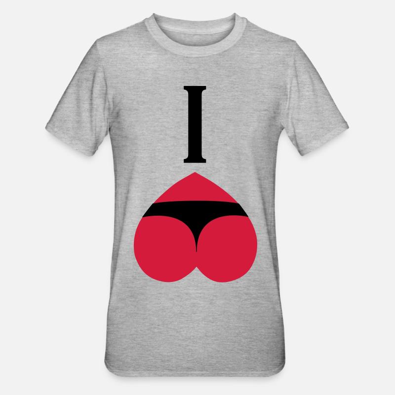 I love ass - Maglietta unisex, mix cotone e poliestere - grigio melange