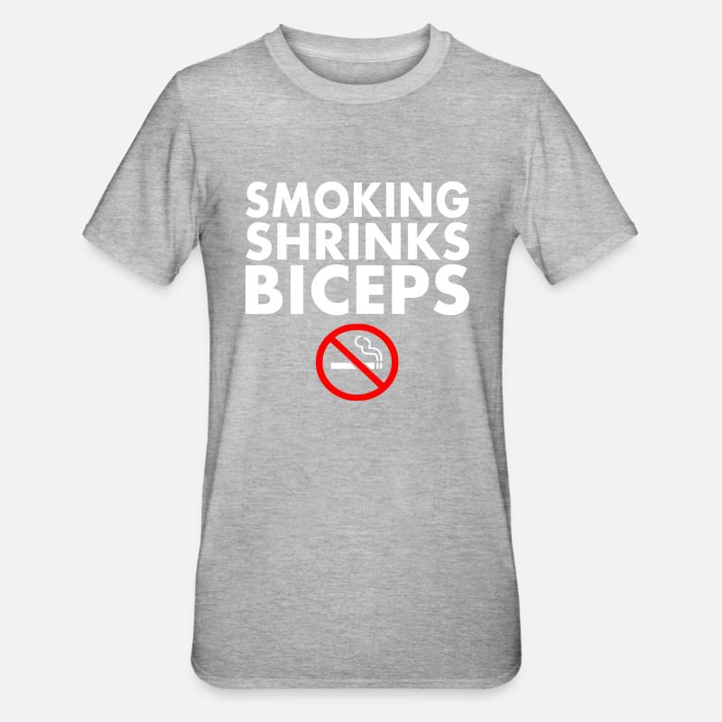 Smoking shrinks the biceps - T-shirt polycoton Unisexe - gris chiné