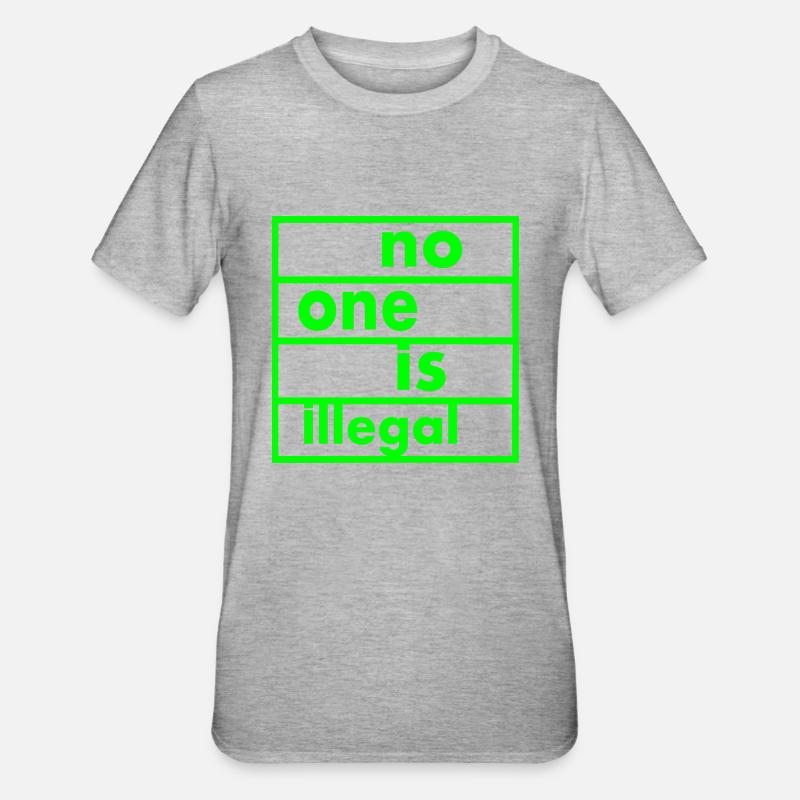 No one is illegal - T-shirt polycoton Unisexe - gris chiné