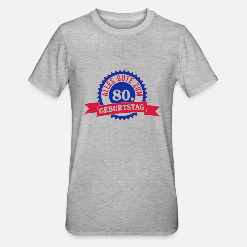 everything good for the 80th 2c - Unisex Polycotton T-Shirt - heather grey