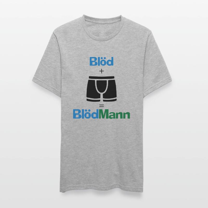 Blödmann Mann Idiot Geschenk provokant Spruch Idee Unisex Polycotton T-Shirt