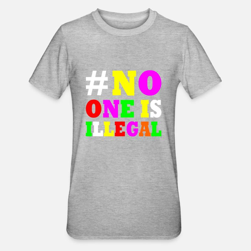 No one is illegal - T-shirt polycoton Unisexe - gris chiné