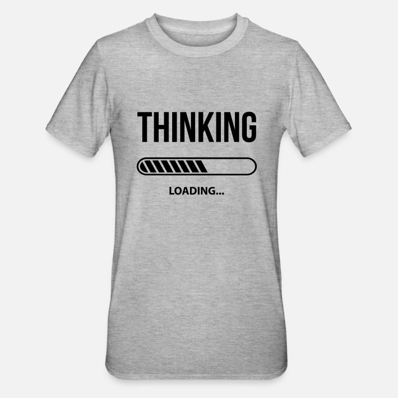Thinking Loading - T-shirt polycoton Unisexe - gris chiné