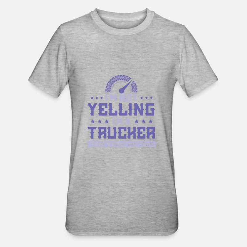 trucker cooler spruch - Unisex Polycotton T-Shirt - Grau meliert