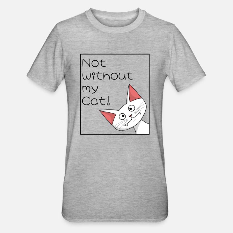 Pas sans mon chat - T-shirt polycoton Unisexe - gris chiné