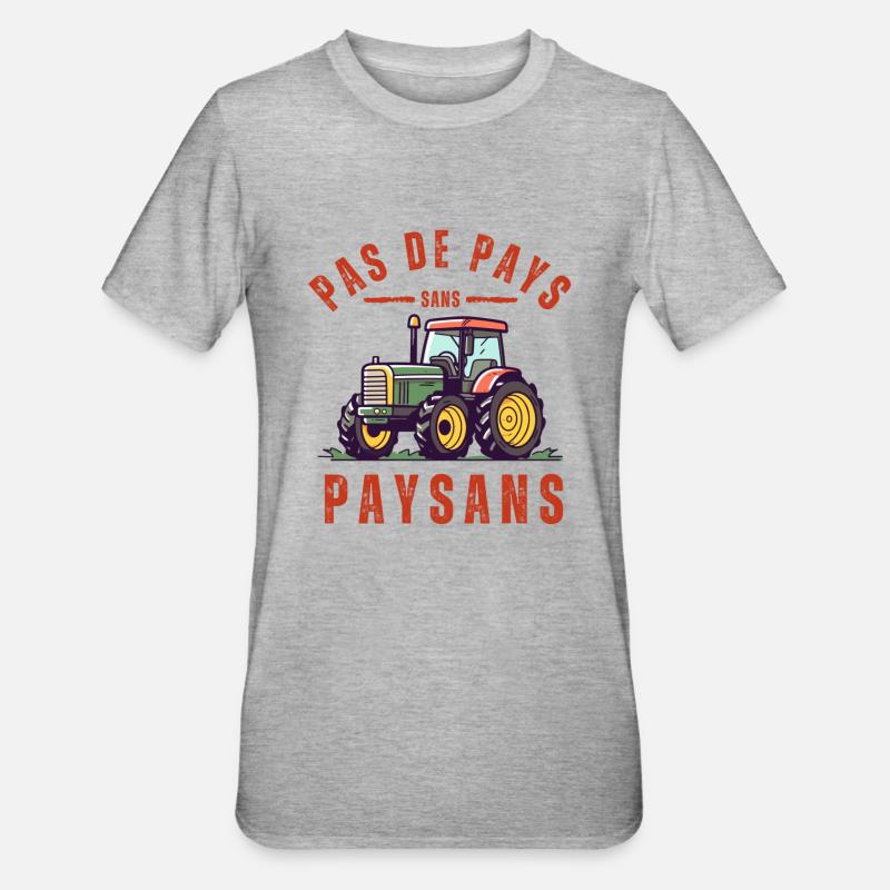 Pas de pays sans paysans - T-shirt polycoton Unisexe - gris chiné
