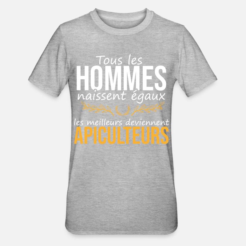 Les meilleurs deviennent apiculteurs - T-shirt polycoton Unisexe - gris chiné