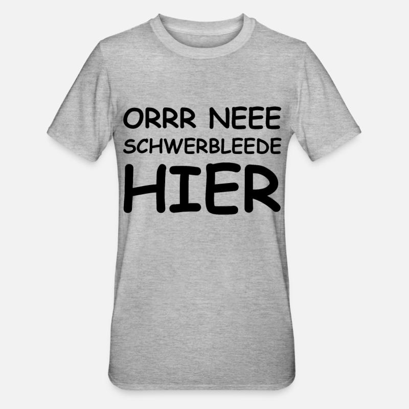 dicton drôle Ossi Saxon dialecte - T-shirt polycoton Unisexe - gris chiné