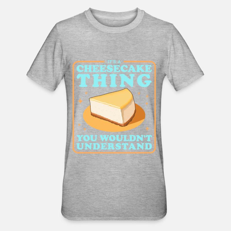 Cheesecake Cheesecake Cadeaux - T-shirt polycoton Unisexe - gris chiné