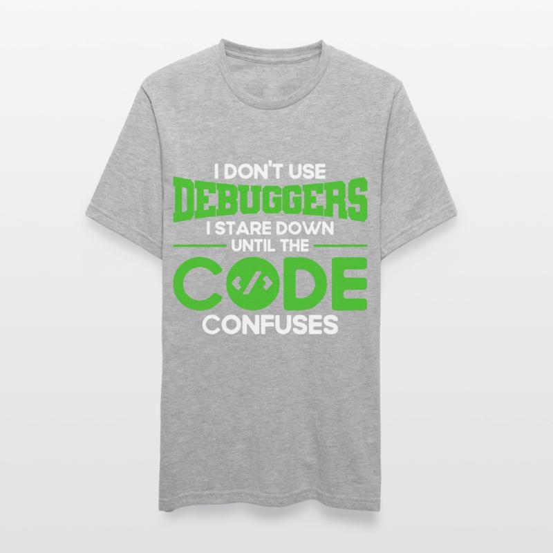 I Don't Use Debuggers Software Developer Unisex Polycotton T-Shirt