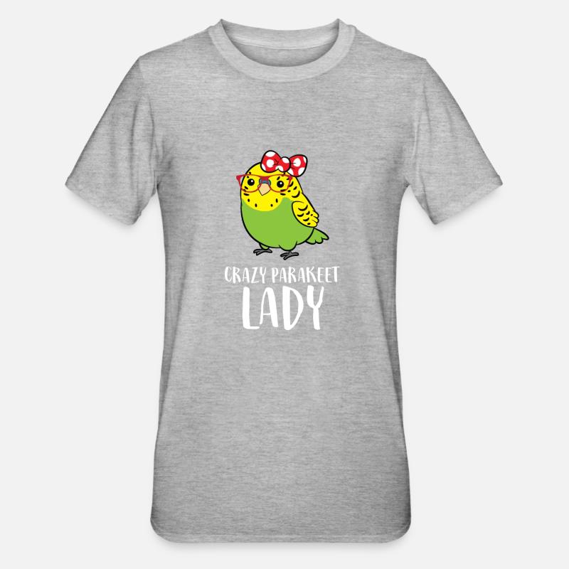 Dame perruche folle - T-shirt polycoton Unisexe - gris chiné