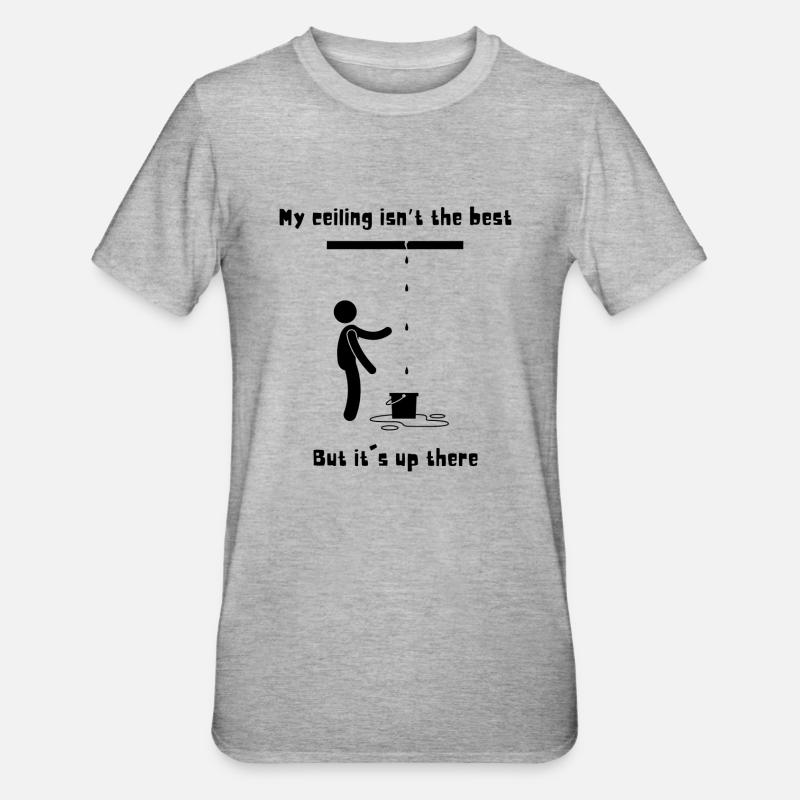 Jeu de mots plafond - T-shirt polycoton Unisexe - gris chiné