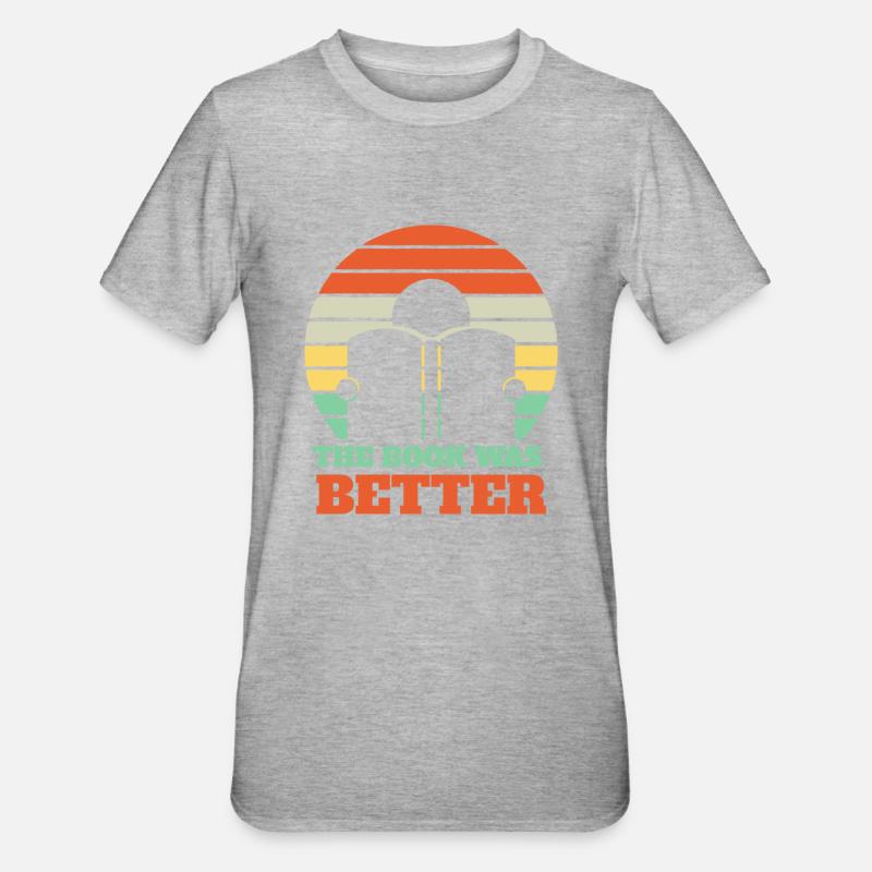 Das Buch war besser - Unisex Polycotton T-Shirt - Grau meliert