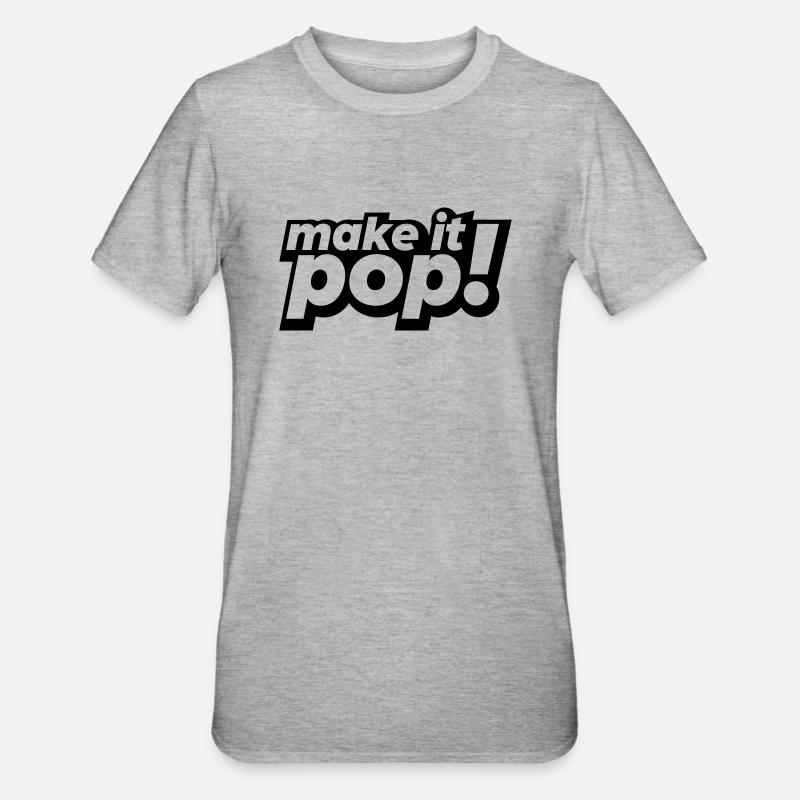 make it pop - Unisex Polycotton T-Shirt - Grau meliert