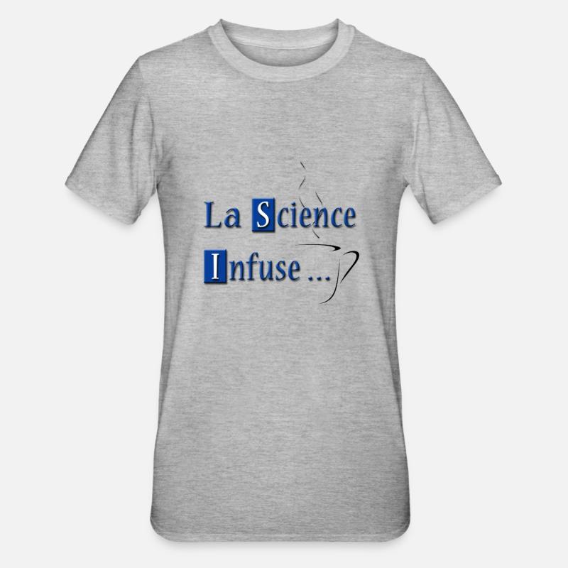 La Science Infuse - T-shirt polycoton Unisexe - gris chiné