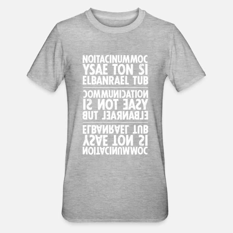 la communication blanc sixnineline - T-shirt polycoton Unisexe - gris chiné