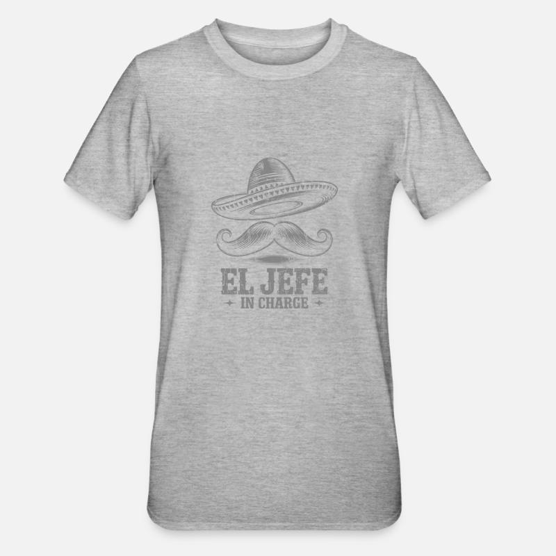 El Jefe aux commandes - T-shirt polycoton Unisexe - gris chiné