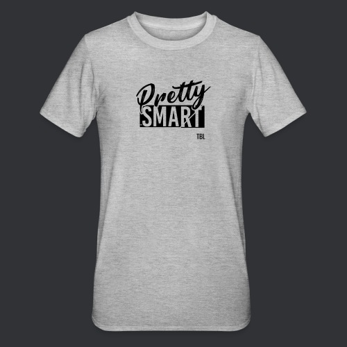 Pretty Smart/Pretty, Smart - Unisex Polycotton T-Shirt