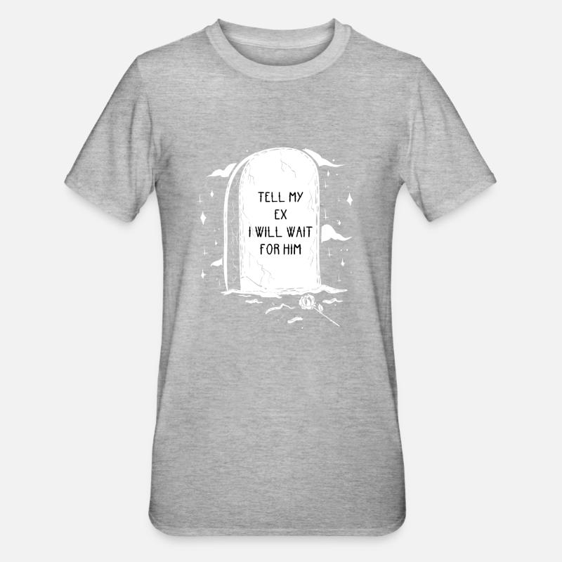 Halloweenspruch "Dites à mon ex je l'attends" - T-shirt polycoton Unisexe - gris chiné