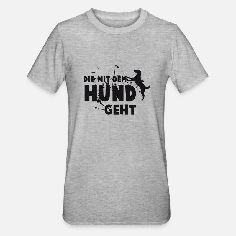 Le chien va - déclaration - T-shirt polycoton Unisexe - gris chiné