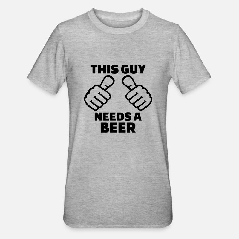 This guy needs a Beer - Unisex Polycotton T-Shirt - heather grey