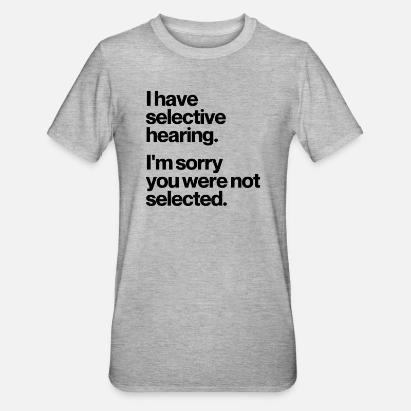 J’AI UNE AUDITION SÉLECTIVE - T-shirt polycoton Unisexe - gris chiné