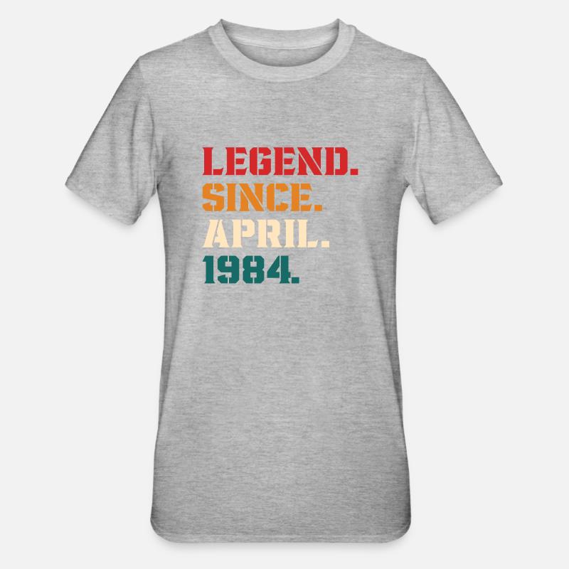 Legend Since April 1984 - T-shirt polycoton Unisexe - gris chiné