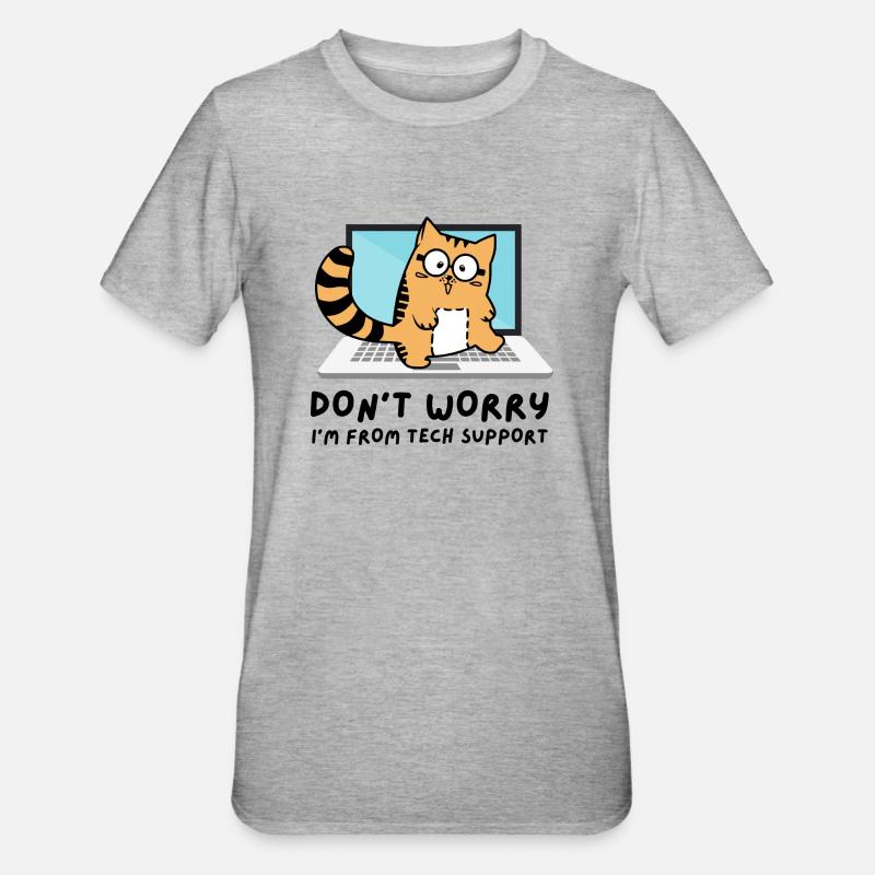 Non aver paura di essere di Tech Support Admin Cat - Maglietta unisex, mix cotone e poliestere - grigio melange