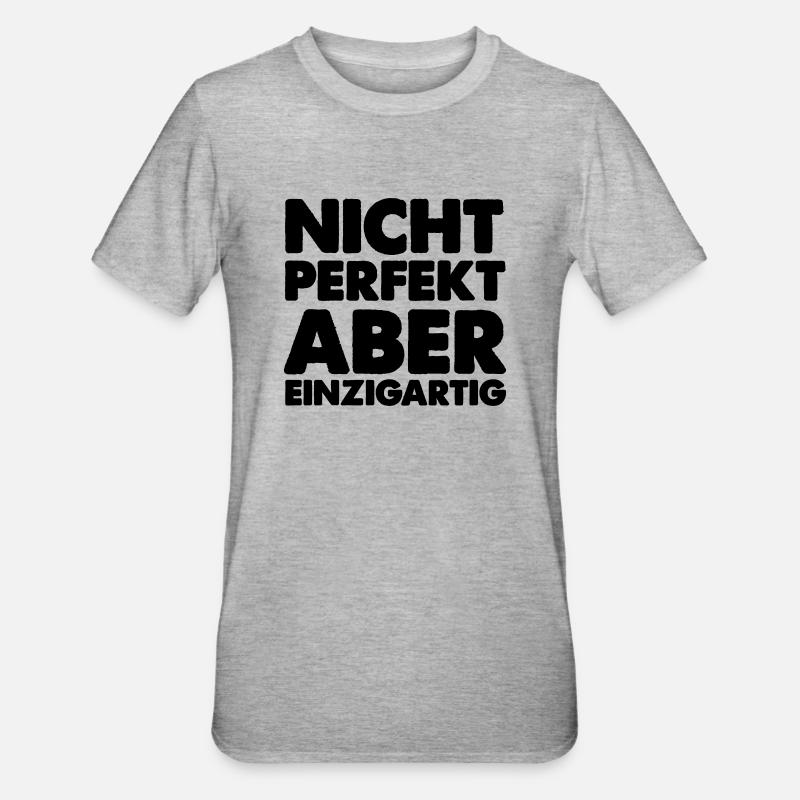 Pas parfait mais unique - T-shirt polycoton Unisexe - gris chiné