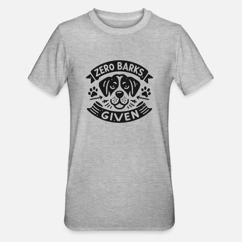Zero Barks Given - Unisex Polycotton T-Shirt - heather grey
