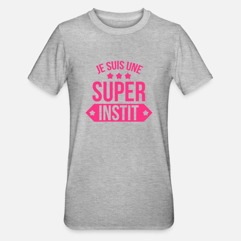 Ecole / Prof / Instit / Professeur / Maîtresse - T-shirt polycoton Unisexe - gris chiné