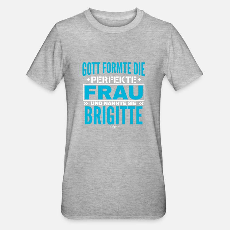 Brigitte Nom Design - T-shirt polycoton Unisexe - gris chiné