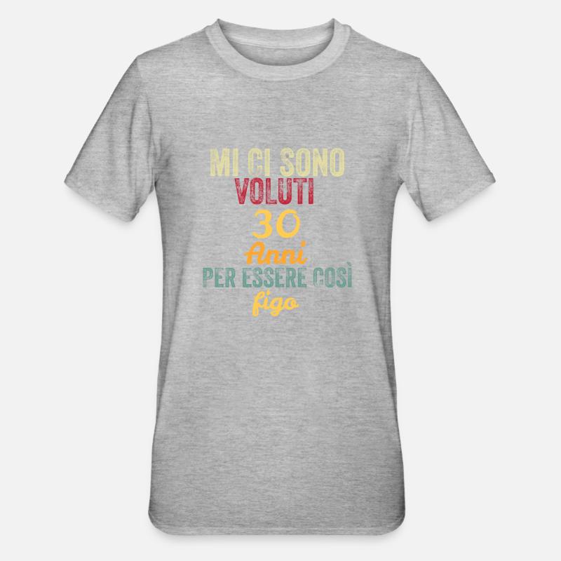 Il a fallu 30 ans pour être aussi cool - T-shirt polycoton Unisexe - gris chiné