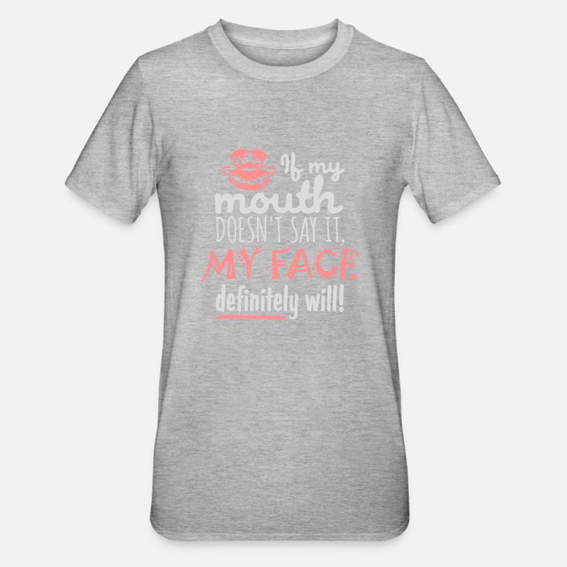 my face definitely will - Unisex Polycotton T-Shirt - heather grey