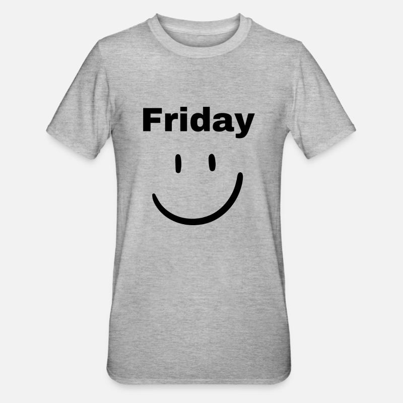 Friday :) Witziger Spruch - Unisex Polycotton T-Shirt - Grau meliert