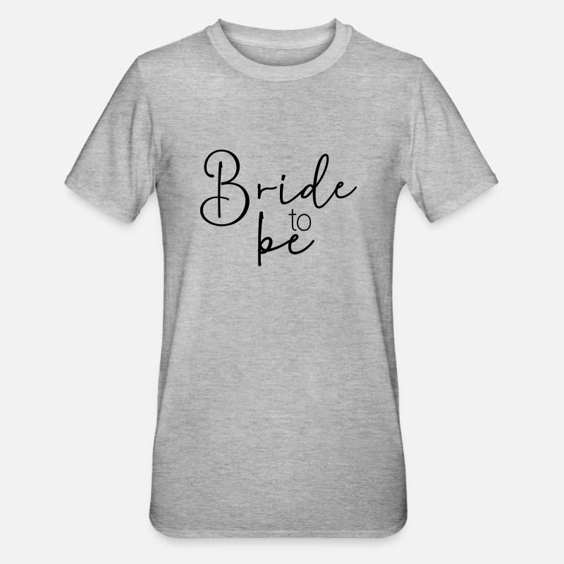 Bride to be - Unisex Polycotton T-Shirt - Grau meliert