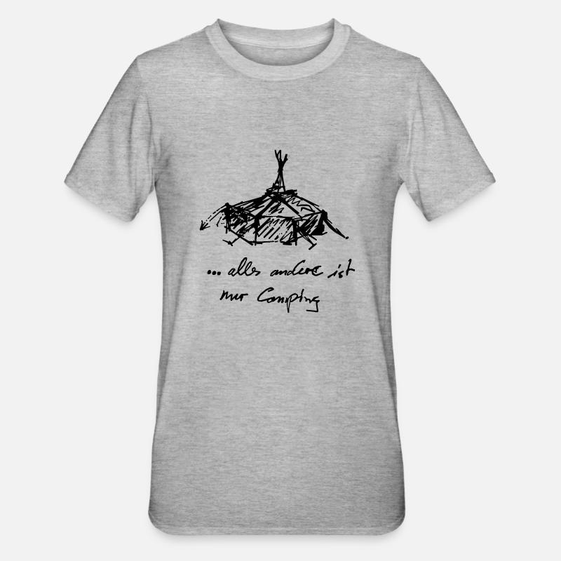 ... Everything else is just camping - Unisex Polycotton T-Shirt - heather grey