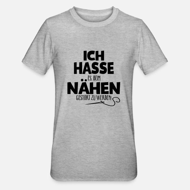 Ich hasse Nähen - Unisex Polycotton T-Shirt - Grau meliert