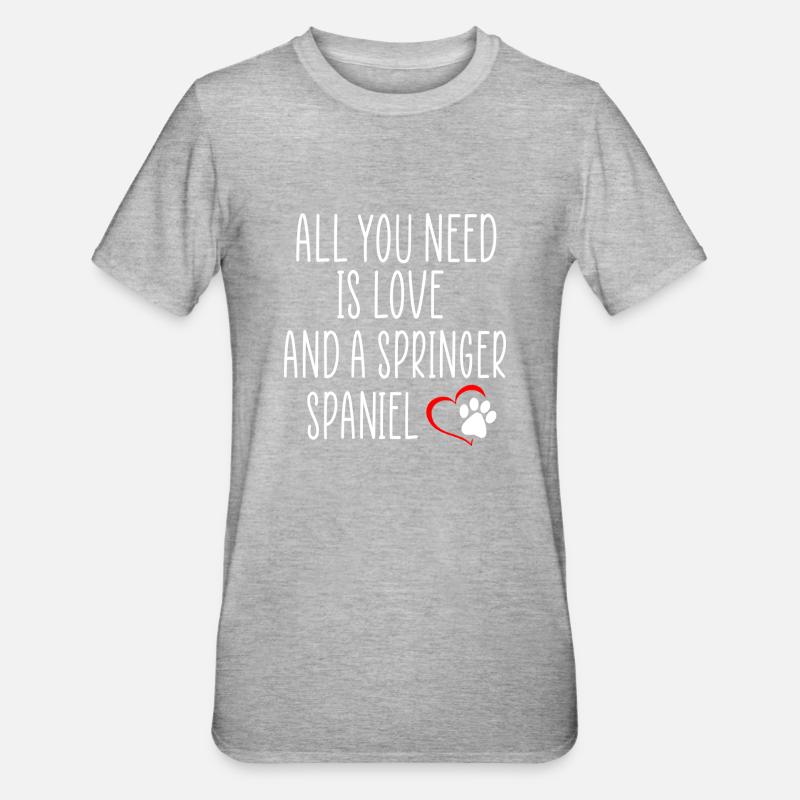 Springer spaniel quotes - Unisex Polycotton T-Shirt - heather grey
