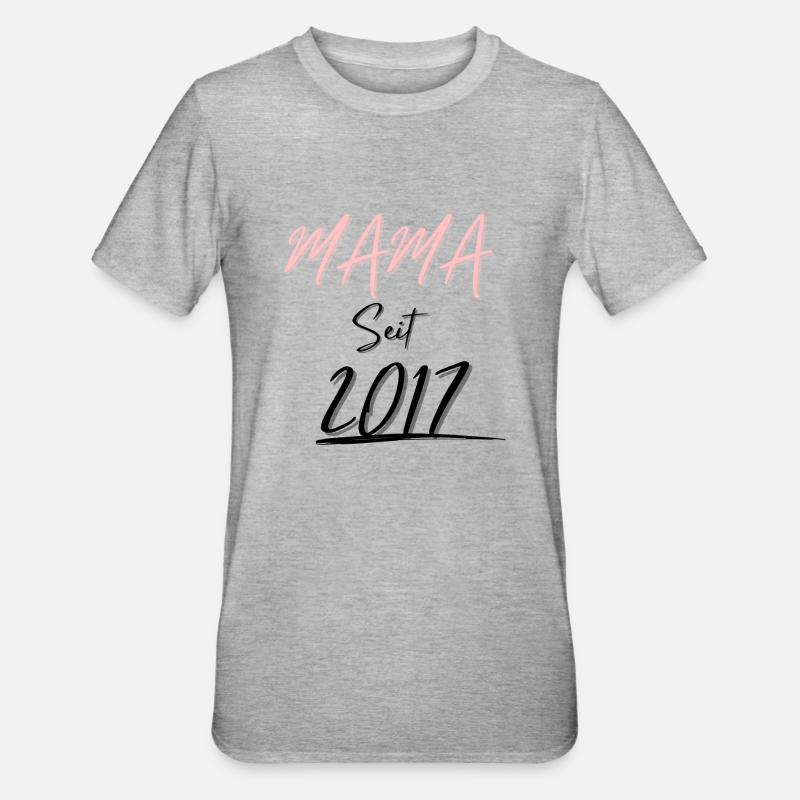 MAMA Seit 2017 - Unisex Polycotton T-Shirt - Grau meliert