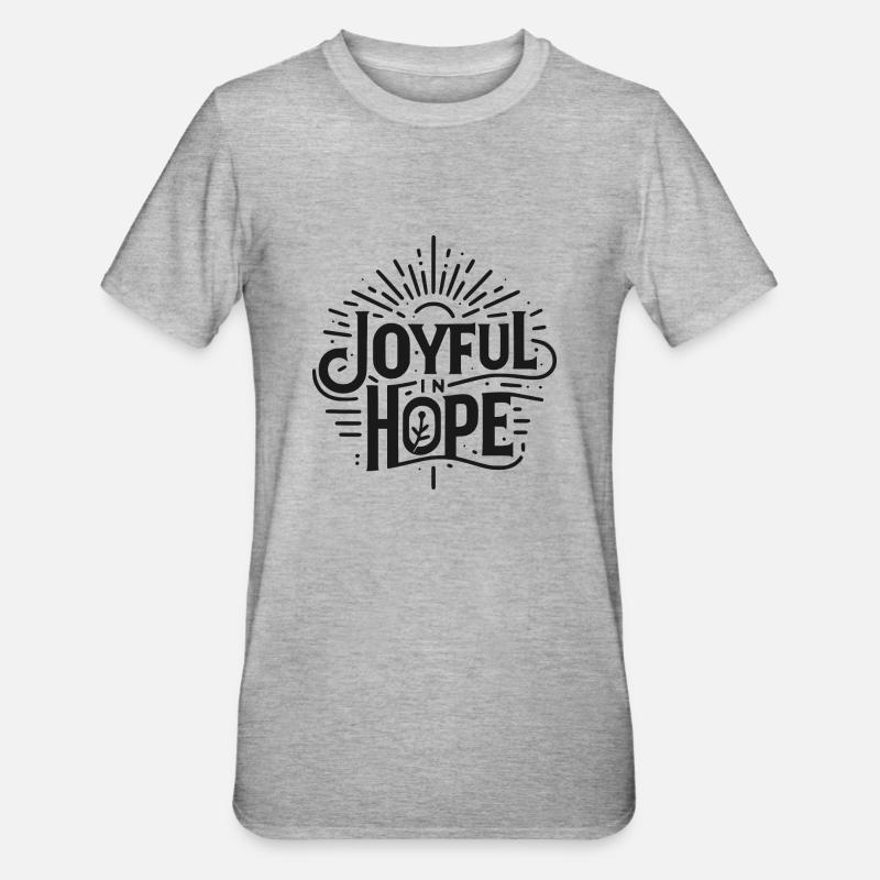 Joyeux dans l’espérance - T-shirt polycoton Unisexe - gris chiné