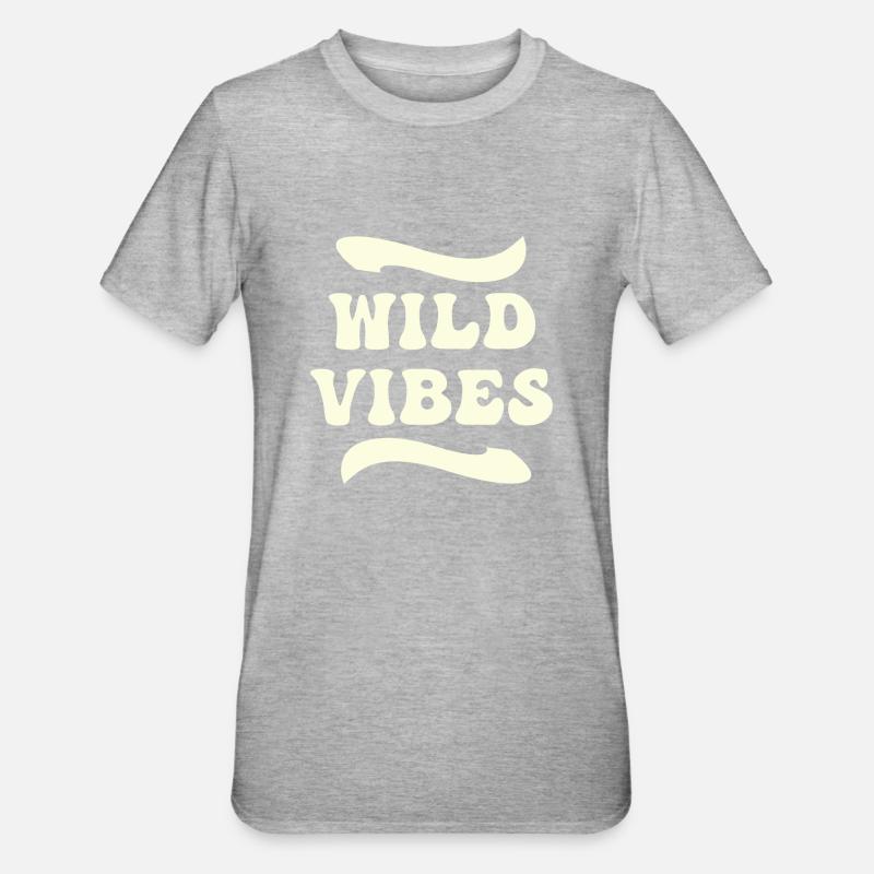 Wild Vibe - Texte - T-shirt polycoton Unisexe - gris chiné