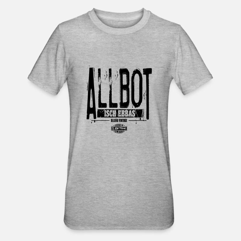 Allbot isch ebbas - Unisex Polycotton T-Shirt - Grau meliert