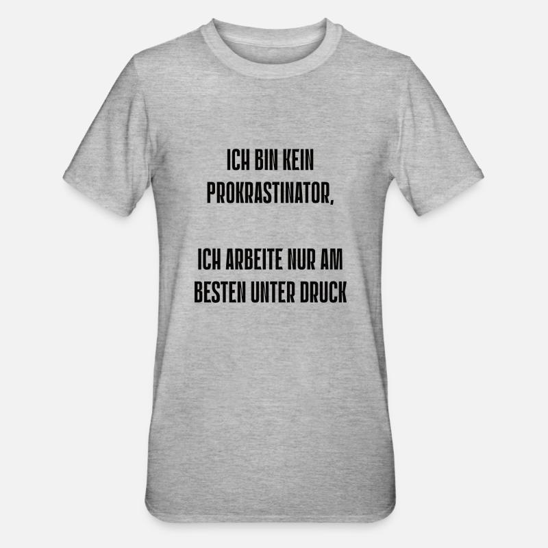 Spruch 8 - Unisex Polycotton T-Shirt - Grau meliert