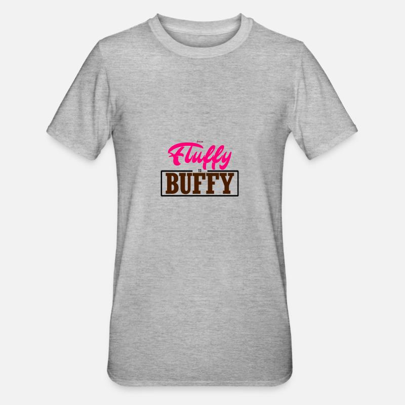 De Fluffy à Buffy - T-shirt polycoton Unisexe - gris chiné
