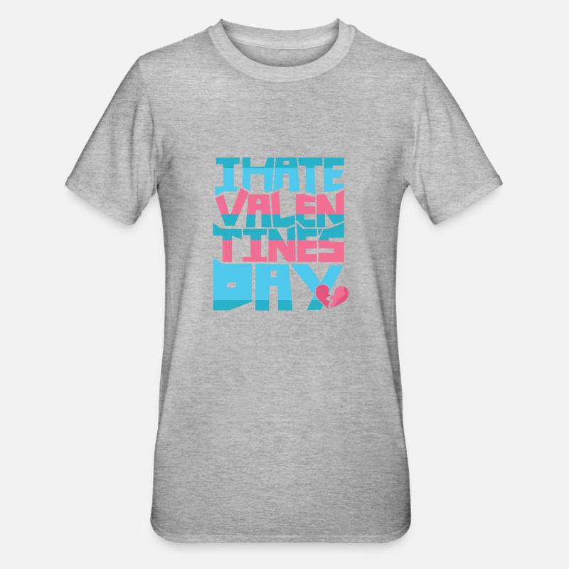 je déteste Saint Valentin - T-shirt polycoton Unisexe - gris chiné