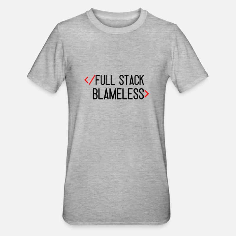 full stack blameless - Unisex Polycotton T-Shirt - heather grey