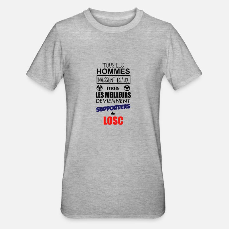 Les meilleurs deviennent supporter de losc Lille - T-shirt polycoton Unisexe - gris chiné
